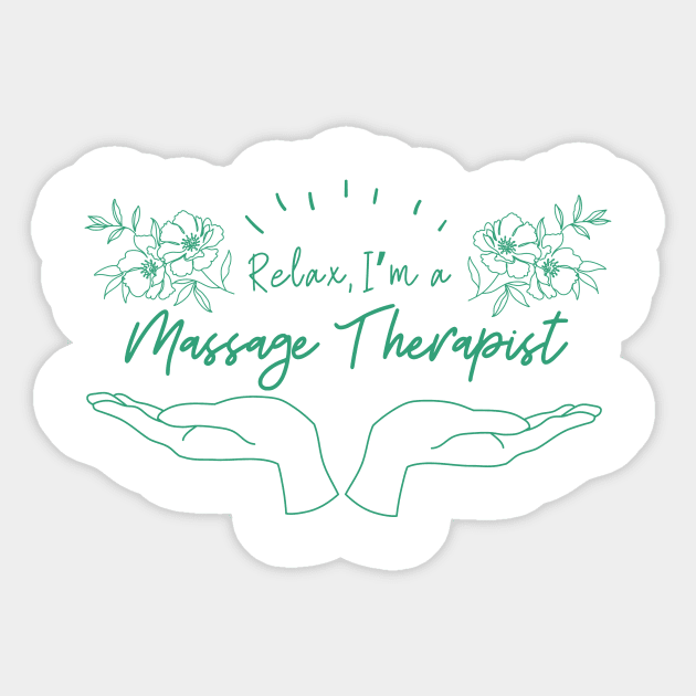 Relax, I'm a Massage Therapist - Minimalist Design Sticker by PunTime